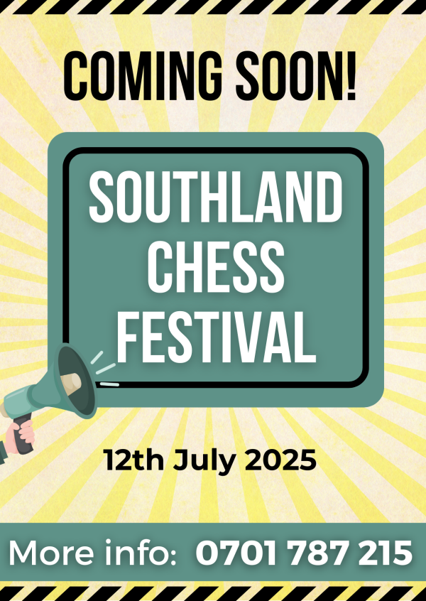 Southland Chess Festival – 12th July 2025